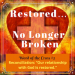 Reconciliation-RestoredRelationshipWithGod-MelanieNewton