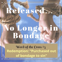 Redemption-Released-NoLongerInBondageToSin
