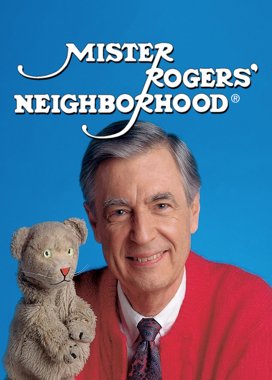 Mister Rogers Neighborhood