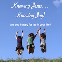 Know Jesus and know biblical joy