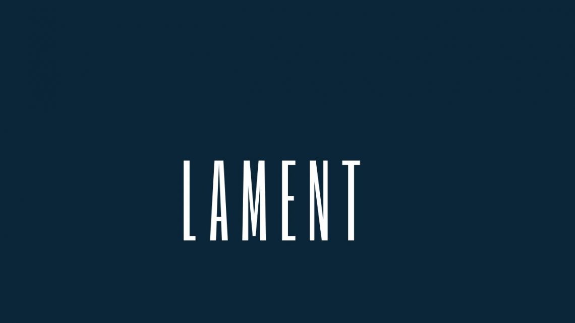 A Time to Lament – Bible.org Blogs
