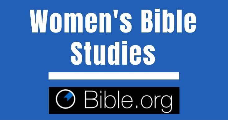 women's bible studies on bible.org